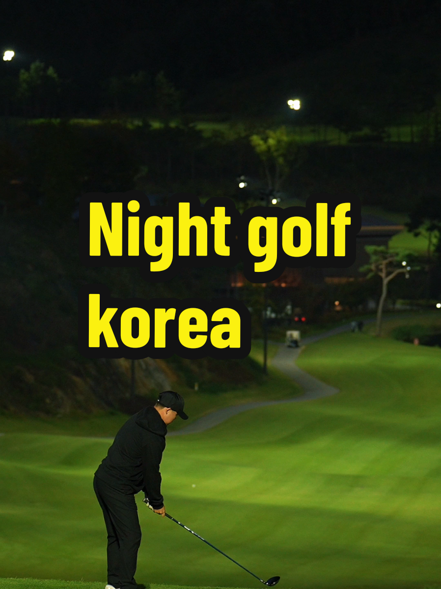 Night golf korea! #golf #golfer #golfswing #FYp 