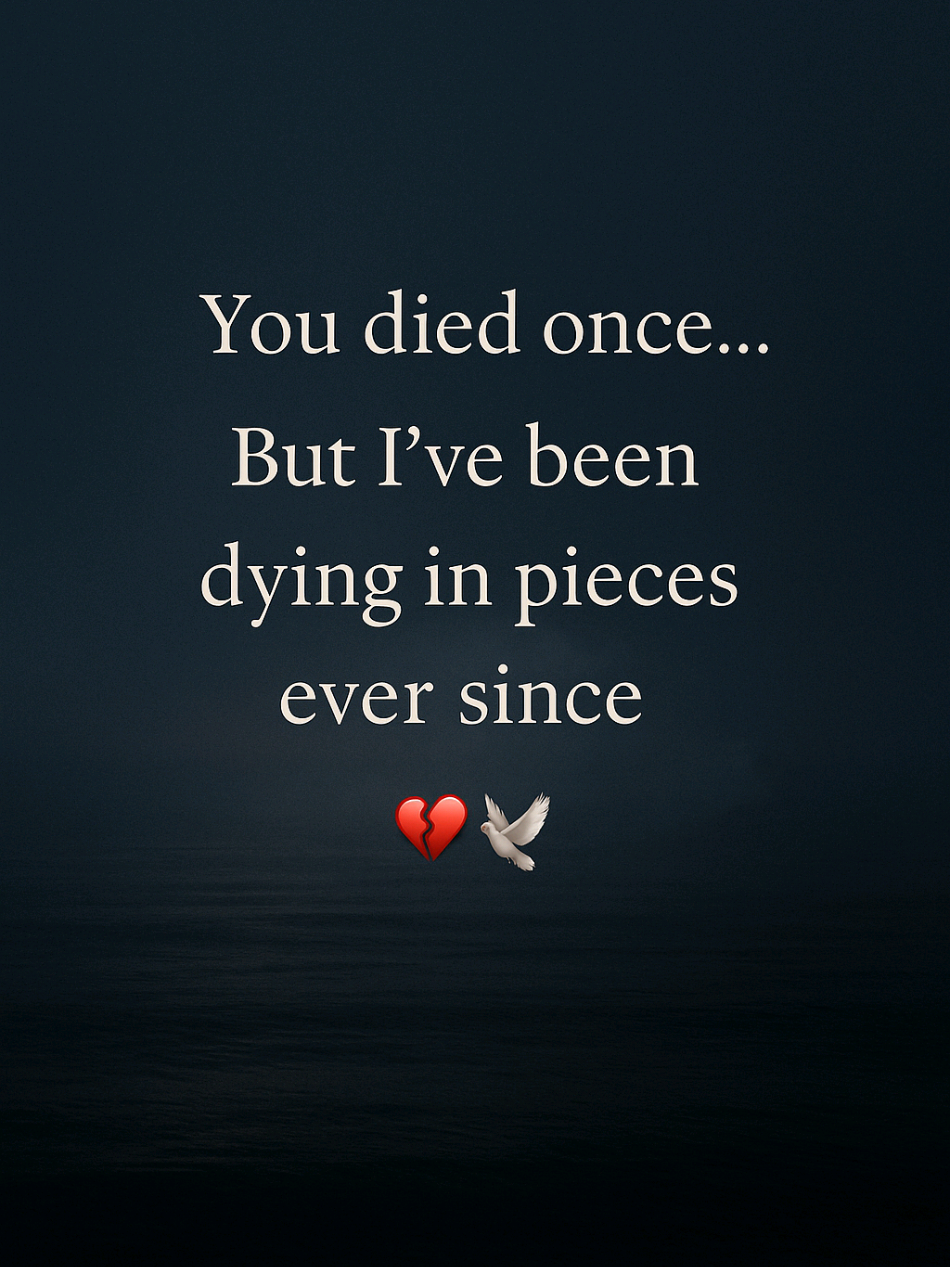 Grief Journey | Part 371 You died once… but I’ve been dying in pieces ever since 💔 Grief doesn’t end when the world moves on — it just becomes the air we breathe, the silence we carry, the love that never had a place to go. 🕊️ #Grief #GriefJourney #grievingdaughter #GriefAndLoss #grieftok 