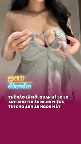 Mối quan hệ 50:50 bền vững #outfit #fyp #vitdieuda #OOTD #reviewquanao  