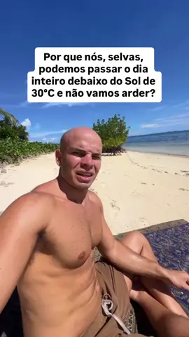A verdade sobre não arder debaixo do Sol ☀️🏴_☠️
