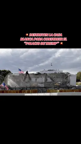 💥 DESTRUYEN LA CASA BLANCA PARA CONSTRUIR EL “PALACIO DE TRUMP” 💥 #CasaBlanca #Trump #Corrupción #EEUU #Poder       