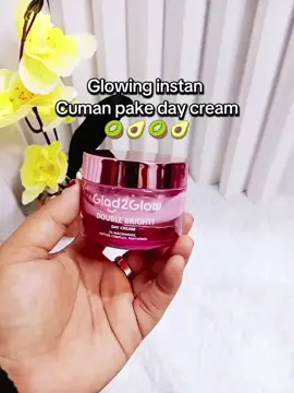 #glad2glow #daycream 