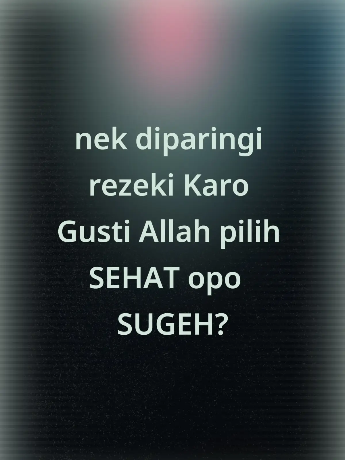 nek awake sehat pasti ISO sugeh nek gelem rekoso nyambut gawe, tapi sugeh blum tentu awake sehat..#jawapride🔥 #wongjowo #wargatiktok #warga62 
