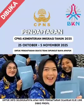PENDAFTARAN CPNS KEMENTERIAN IMIGRASI 2025 RESMI DIBUKASI PENDAFTARAN CPNS KEMENTERIAN IMIGRASI 2025 RESMI DIBUKA!!! PERSYARATAN: Masing-Masing 1. Laki-Laki & Perempuan 2. Lulusan SMA/SMKA/D3/S1-S3 Sesuai Formasi Jabatan 3. 3.Usia Min 18 Tahun Maks 45 Tahun 4. Sehat Jasmani Rohani & Berkelakuan Baik 5. Penempatan Daerah Masing-Masing #cpns #cpnsimigrasi #infocpns #cpnskemenkumham #cpns2025 