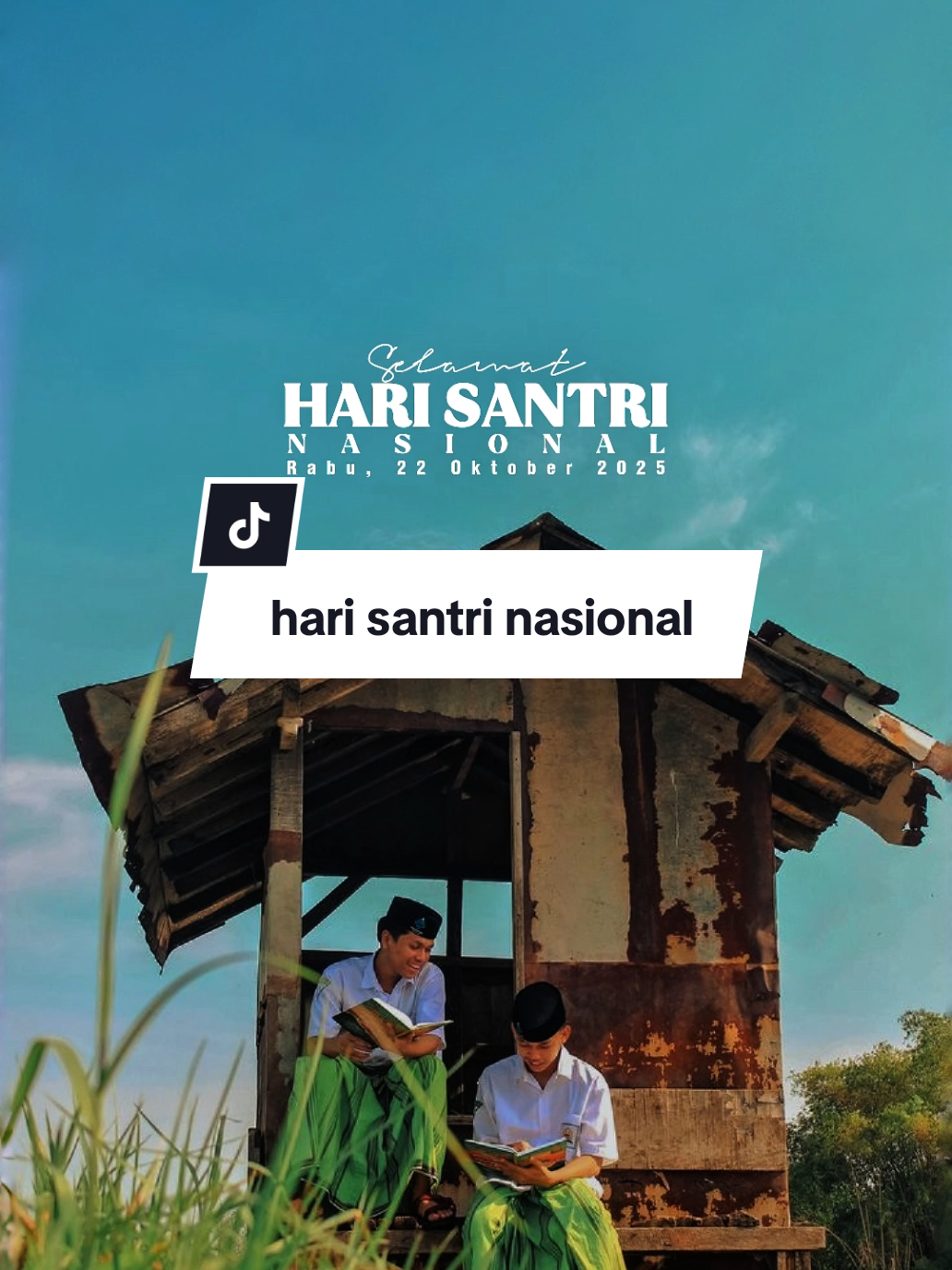 hari santri nasional 2025 #fyp #quotes #harisantri #anakku #santri 