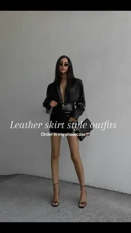 Leather skirt fashion style outfits. #foryoupage #creatorsearchinsight #OOTD #leatherskirt 