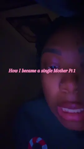 How I became a single mom part one 🤧 #storytime #boymom #singlemoms #singlemomstrong #incarceratedbabydaddy 
