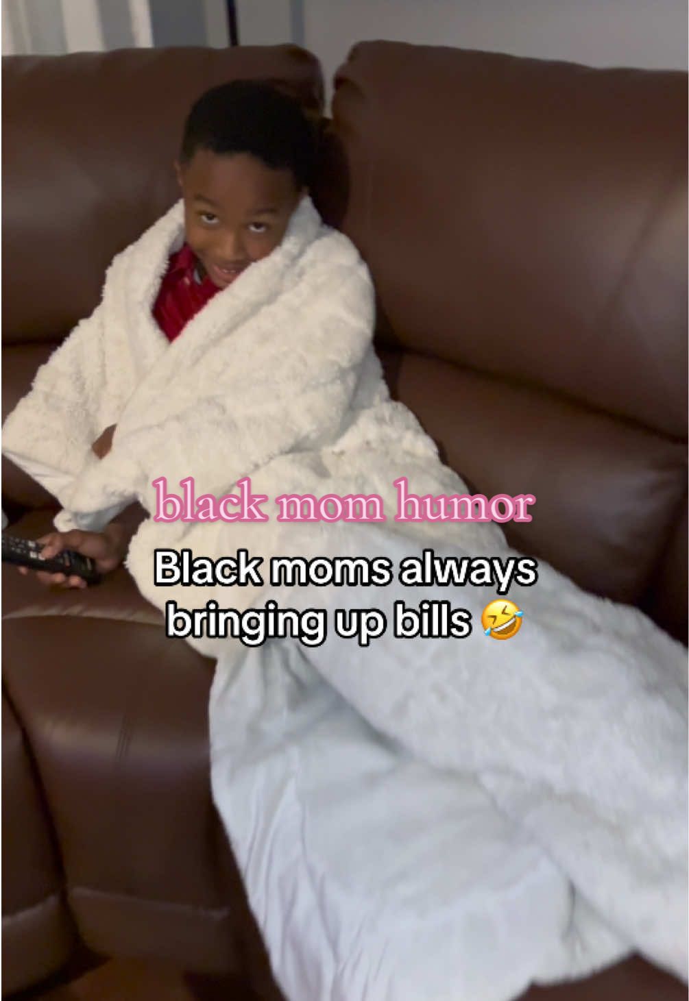 I love my kids 🤣 but give me the comfy blanket because I pay bills 🤣