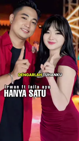 HANYA SATU - IRWAN DA FT LAILA AYU @irwandacademy2 @ndhukayu tayang nanti sore hanya di chanel @Simpatik Music Official #smoothrizapparel #yolossee #simpatikmusic 