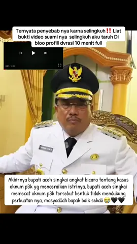 terimakasih bapak bupati aceh singkai😭😭🖤 #safitriolshopaceh #p3klulussuamiceraikanistri #bupatiaceh #beritaviral #fyp 