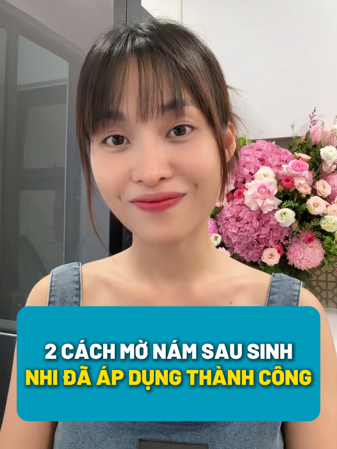 2 cách mờ nám sau sinh Nhi đã áp dụng thành công #bsnhi #bacsinhi #lamdep #skincare #suckhoe