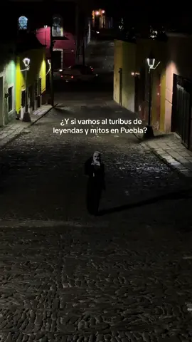 ¡No se pueden perder la experiencia!🤩 #puebla #leyendas 