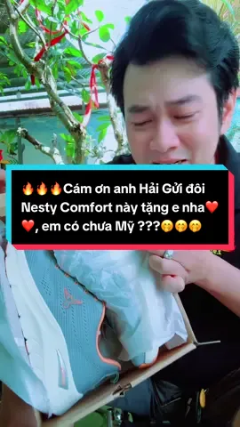 🔥🔥🔥Cám ơn anh Hải Gửi đôi Nesty Comfort này tặng e nha❤️❤️, em có chưa Mỹ ??? @Hải Nesty @PHAN HOÀNG MỸ🤭🤭🤭#ansogood #phungvanan 