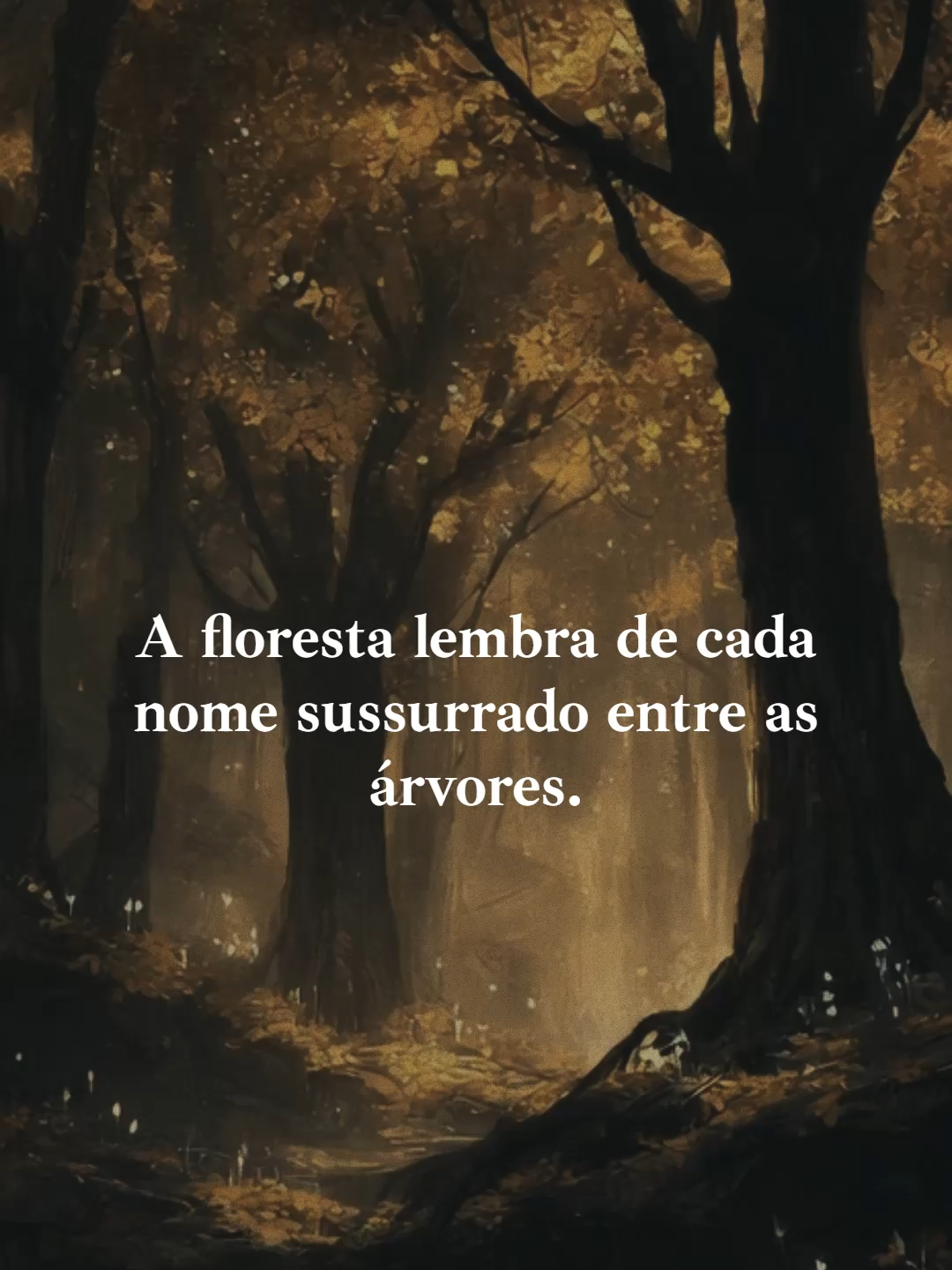 Quem entra aqui ouve o próprio passado sussurrando nas folhas. E alguns sussurros… respondem de volta. #darkfantasy