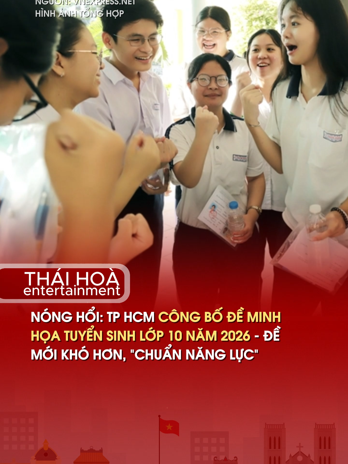 NÓNG HỔI: TP HCM CÔNG BỐ ĐỀ MINH HỌA TUYỂN SINH LỚP 10 NĂM 2026 - ĐỀ MỚI KHÓ HƠN, “CHUẨN NĂNG LỰC” .  #Tuyểnsinhlớp10 #Đềthiminhhoạ #Cấutrúcđềthi #HọcsinhTPHCM #TháiHoàEntertainment