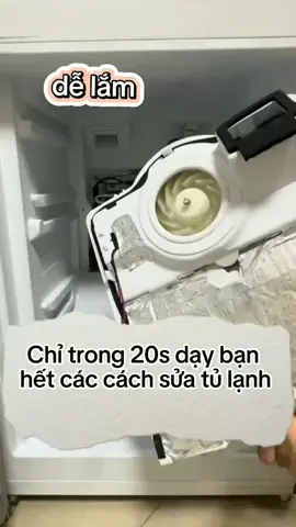 Chỉ trong 20s dạy bạn hết các cách sửa tủ lạnh#meohay #videoviral #xuhuongtiktok #chuyennhothoi 