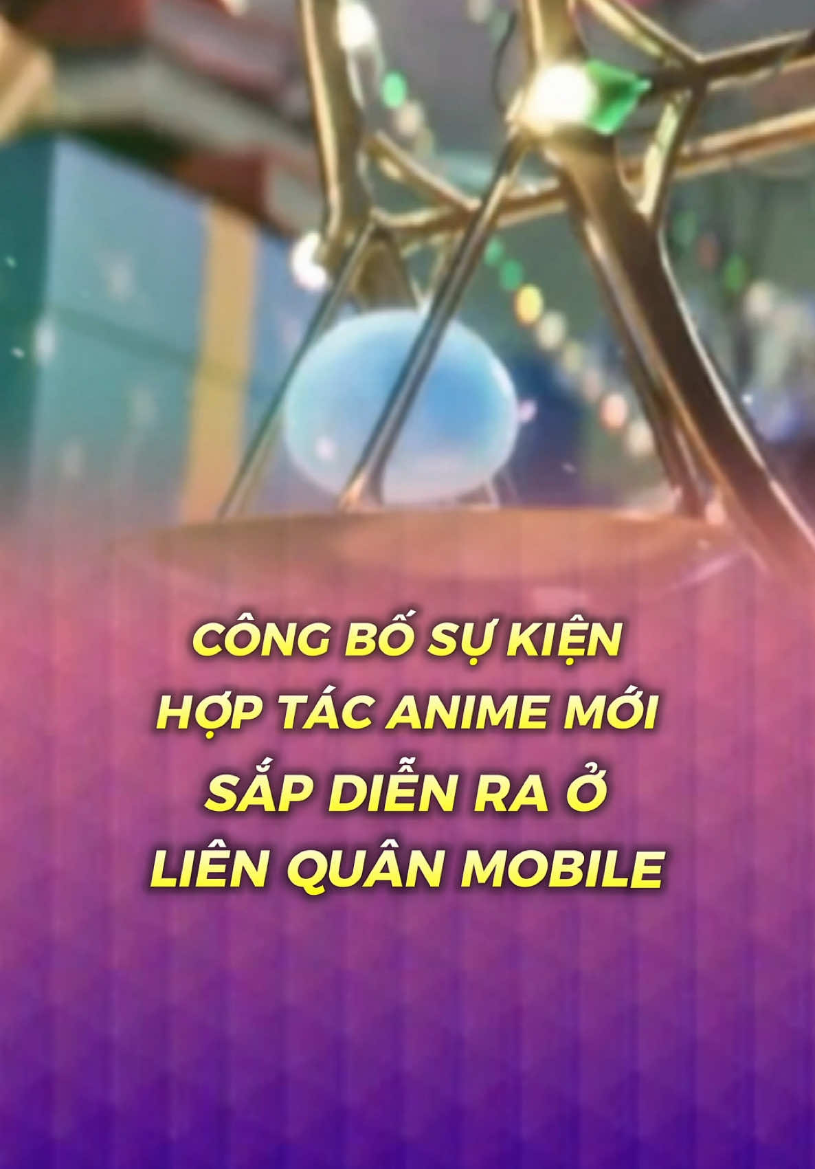 Công bố Sự Kiện hợp tác Anime Mới ở Liên Quân Mobile 💧 #lienquan #LiênQuân #lienquanmobile #liênquânmobile #Archangel2909 #lienquanmobile_garena #newcollaboration #NewSkin #NewSkinAOV 
