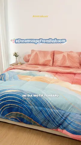 Bikin kamar makin nyaman bareng koleksi terbaru Kintakun yuk!🥰 Kintakun D’LUXE - Marion #KintakunBedcover #BikinTidurEnak #DreamscapeFromBedroom 