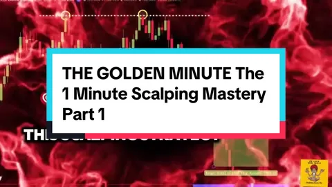 THE GOLDEN MINUTE The 1 Minute Scalping Mastery Part 1 #howtotradeforex #howtotrade #howtotradestocks #tradingstrategy #tradingtips                      