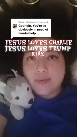 Replying to @bellscout☆Jesus Loves Charlie Kirk #donaldtrump 