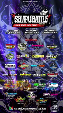 SEMPU BATTLE 2025 (series 2) Special  Perform : @BRENGOS_PRO_AUDIO_OFFICIAL @BREWOG ELEKTRONIK @MAHARDIKA PRO AUDIO👣 @Bofago audio @BLEDEX_OFFICIAL Stroom Audio FASKHO SENGOX @BP Audio Official @Profesional Kompak Audio 98 🌽  Tpost.ID audio @Pramedia Audio Trenggalek @Minionss Audio Jember @kopilangitGakudahudah @Mangkasari Channel  @ARG AUDIO_BONDOWOSO @AJM PRO AUDIO OFFICIAL @RebanaGresikAUDIO @ZULFAIS AUDIO @RJ JUNIOR AUDIO & LIGHTING @HNS AUDIO BLITAR @FALCON AUDIO @Benalu Musick @BTmusic_02 @Tanpa Batas Audio @BintangjayaaudioReal #karnaval2025 #battlesempu2025 #sempungancarkediri #viralfyp #fyp 
