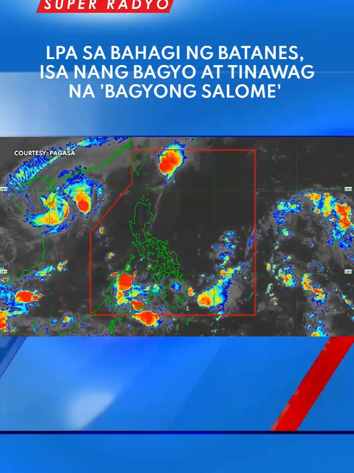 Low Pressure Area (LPA), sa bahagi ng Itbayat, Batanes isa nang bagyo at tinawag na Bagyong Salome. Posibleng mag-landfall mamayang gabi o bukas ng umaga. #newsph #icymi #fyp #tiktoknews #tiktoknewsph #breakingnewsph #flashreport #fypツ #dzbb #foryou #news #bantaypanahon #weather #SalomePH