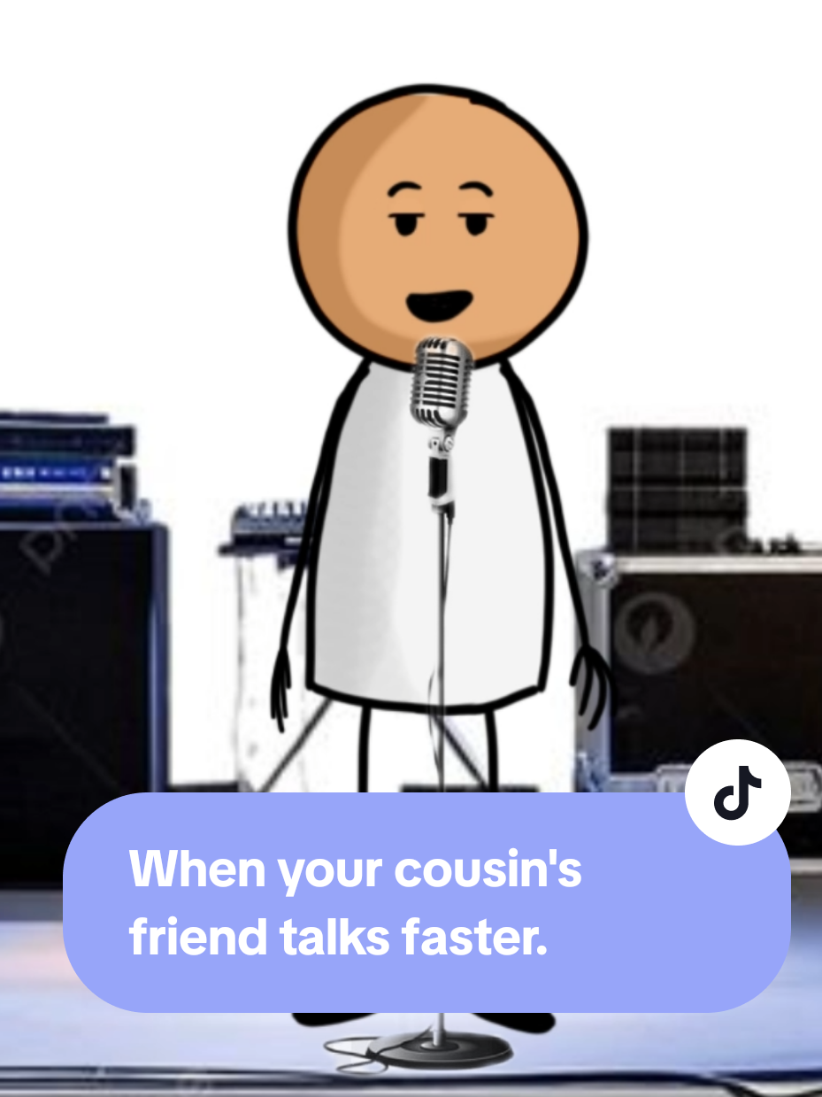 Part 38 | My cousin's friend talks faster.. #standupcomedian #standupcomedy #funnyanimation #fypviralシ #comedy 