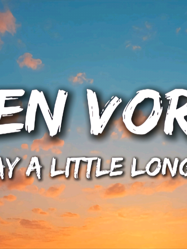 Kaen Voryn - Stay A Little Longer (Lyrics) #kaenvoryn #stayalittlelonger #music #lyrics 