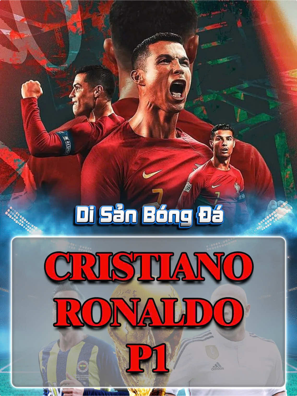 Cuộc đời và sự nghiệp của Cristiano Ronaldo | Phần 1 #bongda #cristianoronaldo #ronaldo #disanbongda 