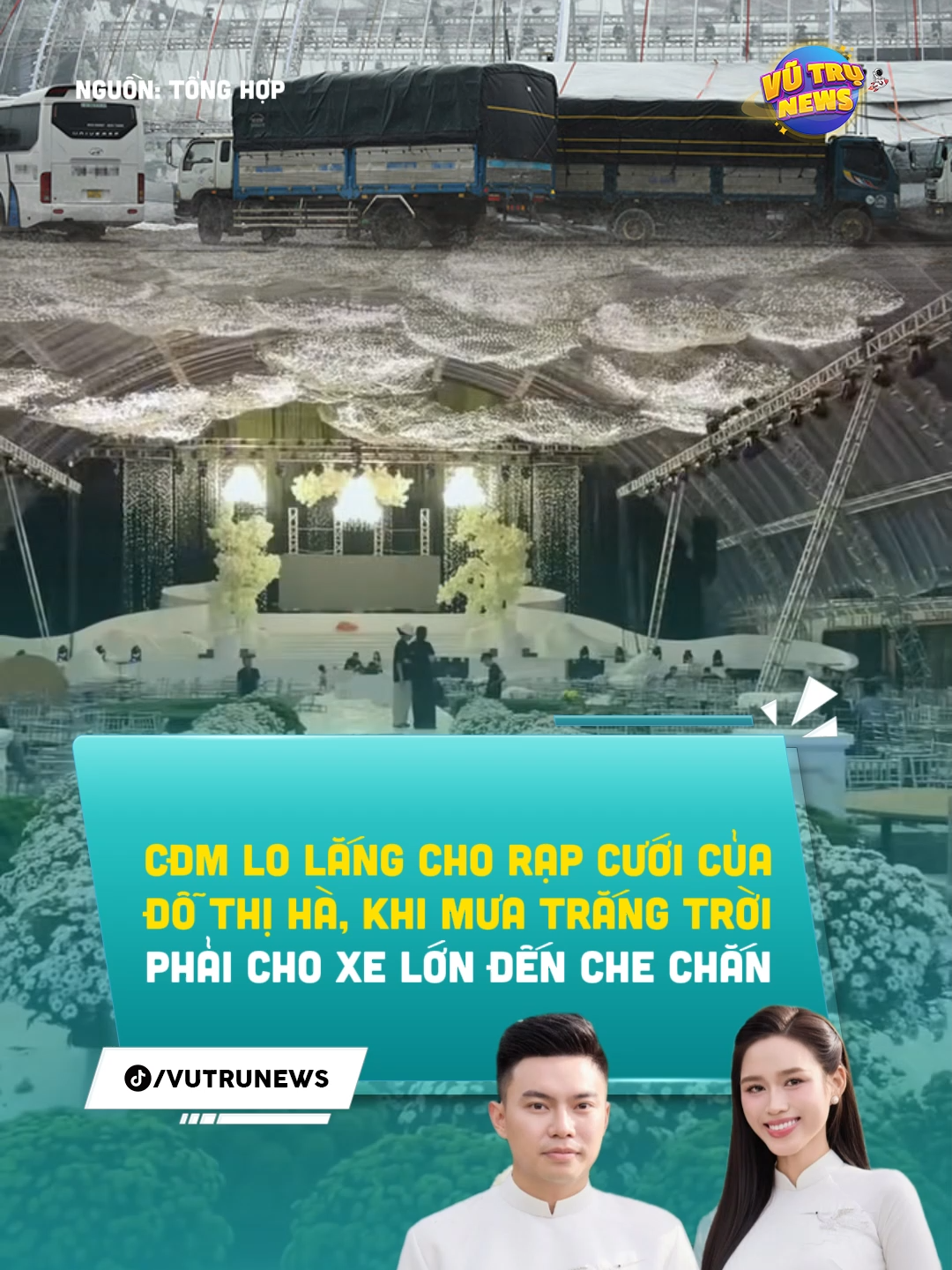 Cđm lo lắng cho rạp cưới của Đỗ Thị Hà, khi mưa trắng trời phải cho xe lớn đến che chắn #vutrunews #damcuoi #dothiha #tiktok #viral