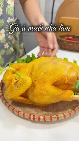 Mình đã bỏ gà ủ muối không đầu và tự làm gà ủ muối tại nhà lâu rồi! Cả nhà triển đi cả nhà ơi!#xuhuong #viral #angihomnay? #cook #gaumuoi 
