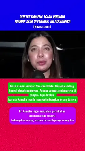 Dokter Kamelia Menolak Dinikahi Ammar Zoni di Penjara #dokterkamelia  #tolaknikah  #ammarzoni  #hastagviral  #jangkauanluasfyp 