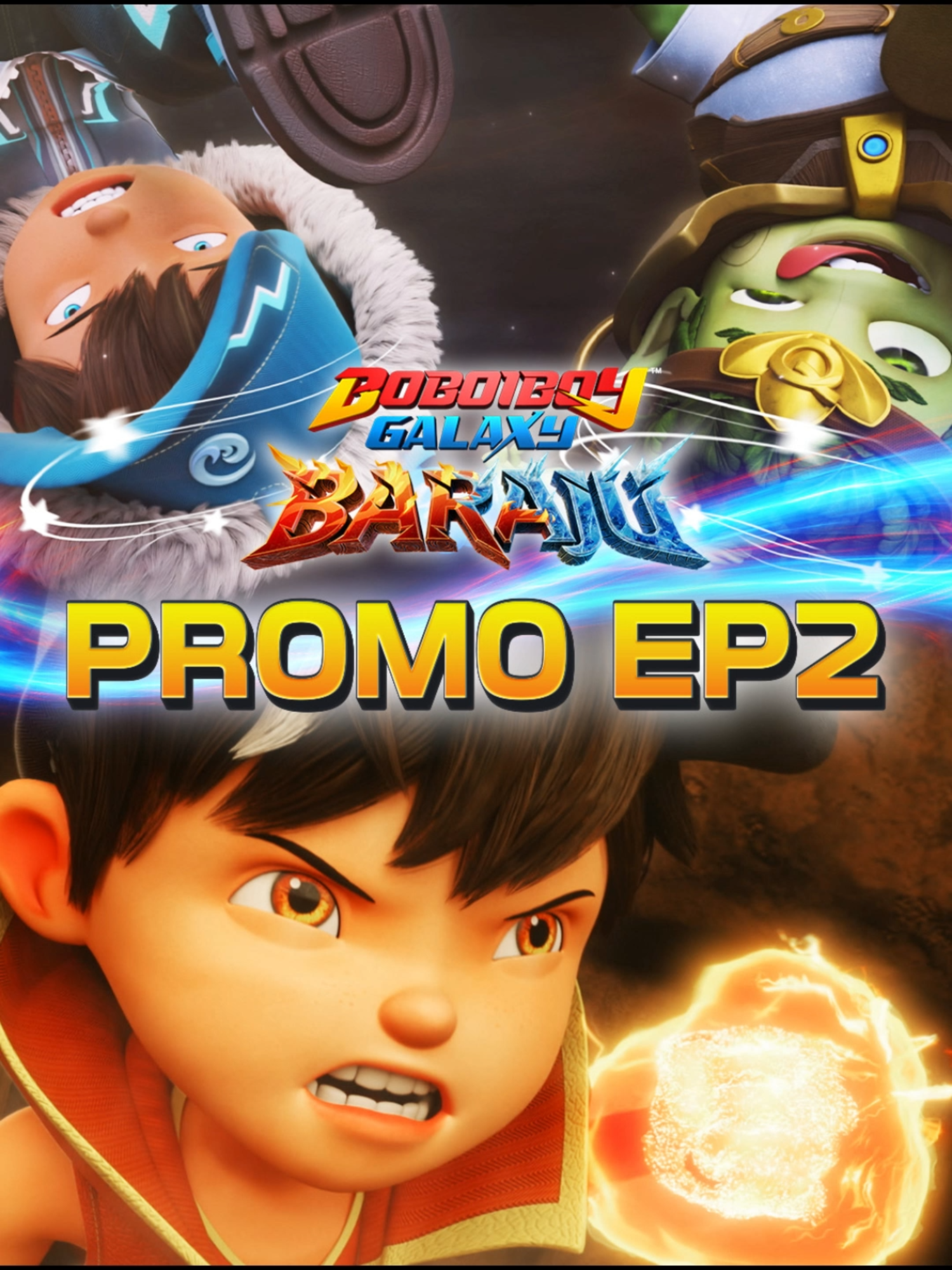 PROMO EP2 ⚡ BoBoiBoy jumpa kawan atau lawan?! ❄🔥 #BoBoiBoyBaraju #MONSTA