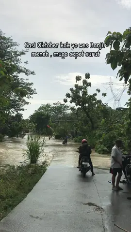 Semoga cepet Surut , Amin #grobogan #purwodadi #banjir 