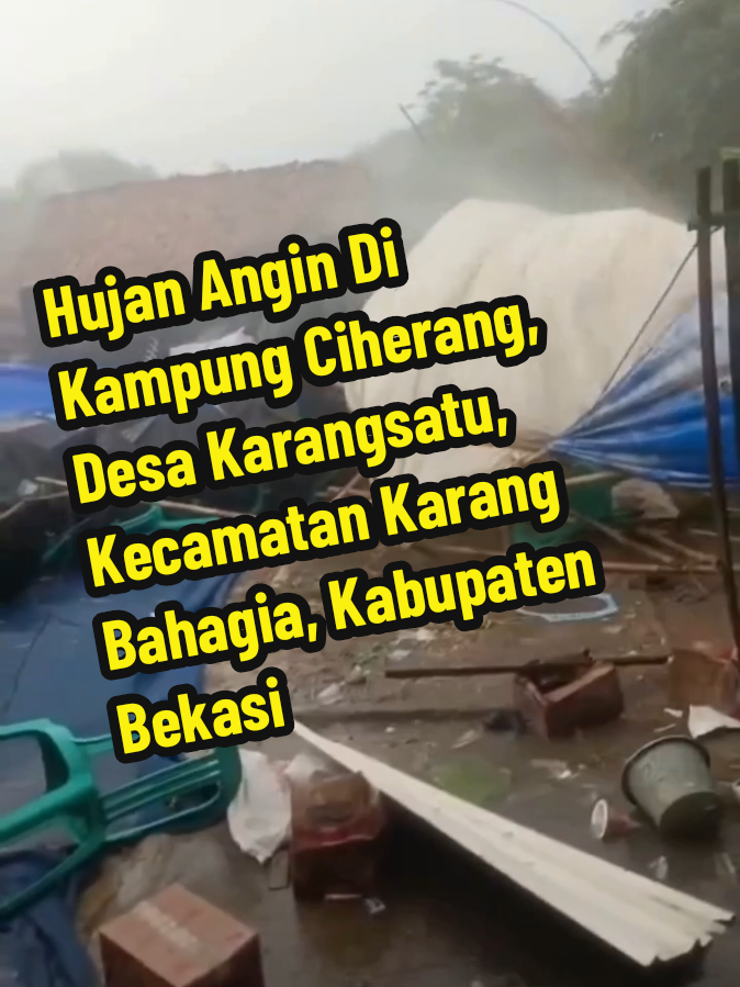 Rabu sore, 22 Oktober 2025, dilaporkan tenda pelaminan roboh akibat hujan angin di Kampung Ciherang, Desa Karangsatu, Kecamatan Karang Bahagia, Kabupaten Bekasi. Mohon berhati-hati. #karangsatu #karangbahagia #kabupatenbekasi  ----- Ikuti akun kami untuk update informasi terkini Jakarta dan sekitarnya -----