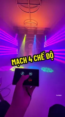 Mạch 4 chế độ setup combo ánh sáng #viral #densankhau #thakilight #congthakilight #comboanhsang 