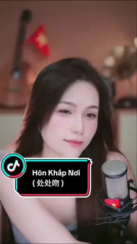 Hôn Khắp Nơi - 处处吻 #xuhuong #honkhapnoi #hongkong 