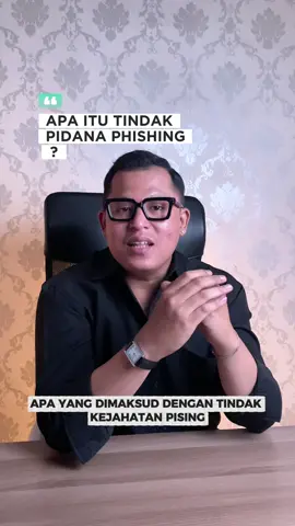 APA ITU TINDAK KEJAHATAN PHISING ? (Seluruh informasi hukum yang kami berikan disiapkan semata-mata untuk tujuan pendidikan dan bersifat umum.) #lawofficefauzilessyandpartner #flp #flpteam #fauzilessyandpartner #lawyers                    