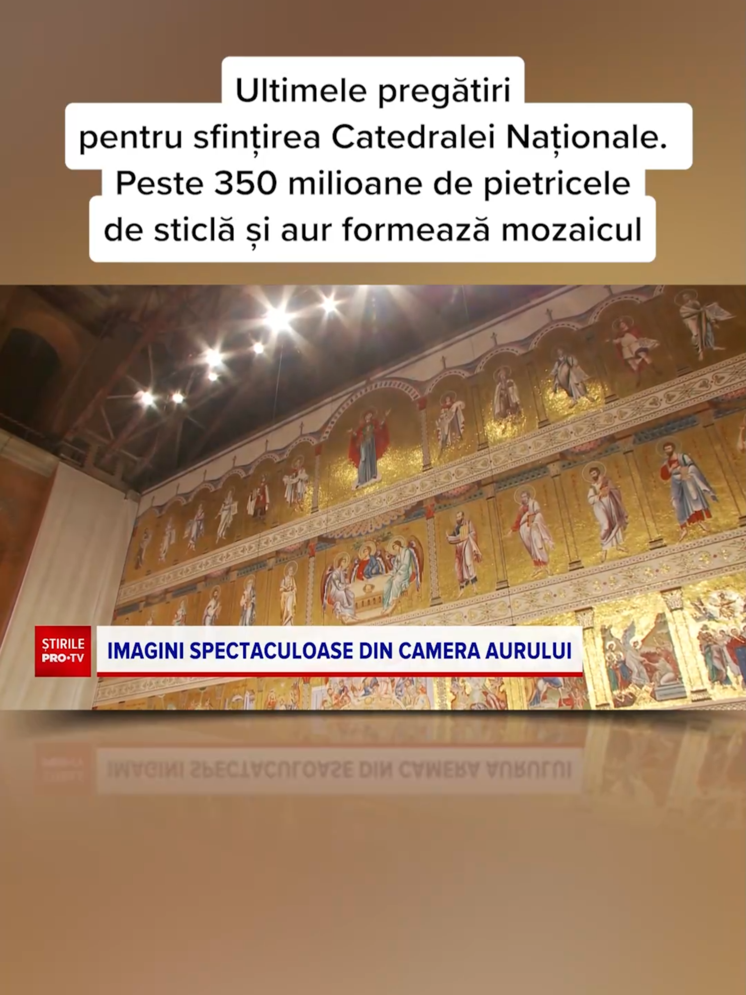 Ultimele pregătiri pentru sfințirea Catedralei Naționale. Peste 350 milioane de pietricele de sticlă și aur formează mozaicul #stirileprotvdeastazi #news #stiri #protv #stirileprotv