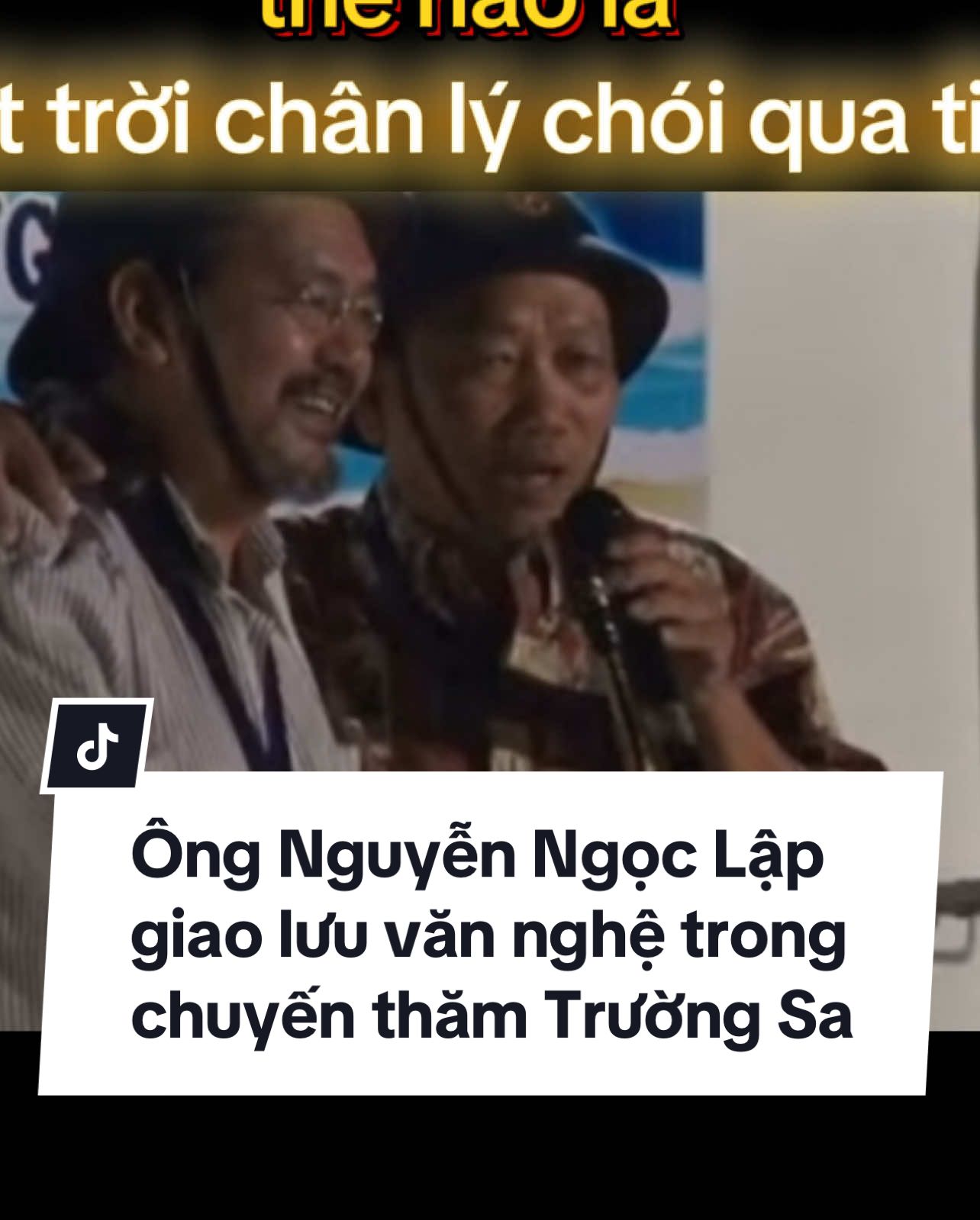 Ông Nguyễn Ngọc Lập thay đổi suy nghĩ về CSVN sau chuyến thăm quần đảo Trường Sa #vietnam #hoangsatruongsabelongtovietnam #nguyenngoclap #xuhuongtiktok 
