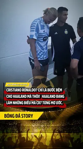 Haaland “đè kỷ lục” Ronaldo - chuẩn bị vượt Messi? #bongdastory #haaland #ronaldo #messi #tinbongda 