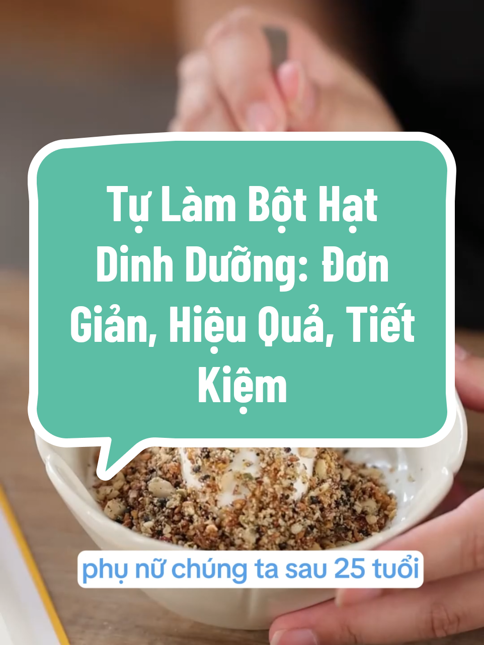 Tự Làm Bột Hạt Dinh Dưỡng: Đơn Giản, Hiệu Quả, Tiết Kiệm #xuhuong  #beautytips  #lamdep  #duongsinh  #duongtyvi 