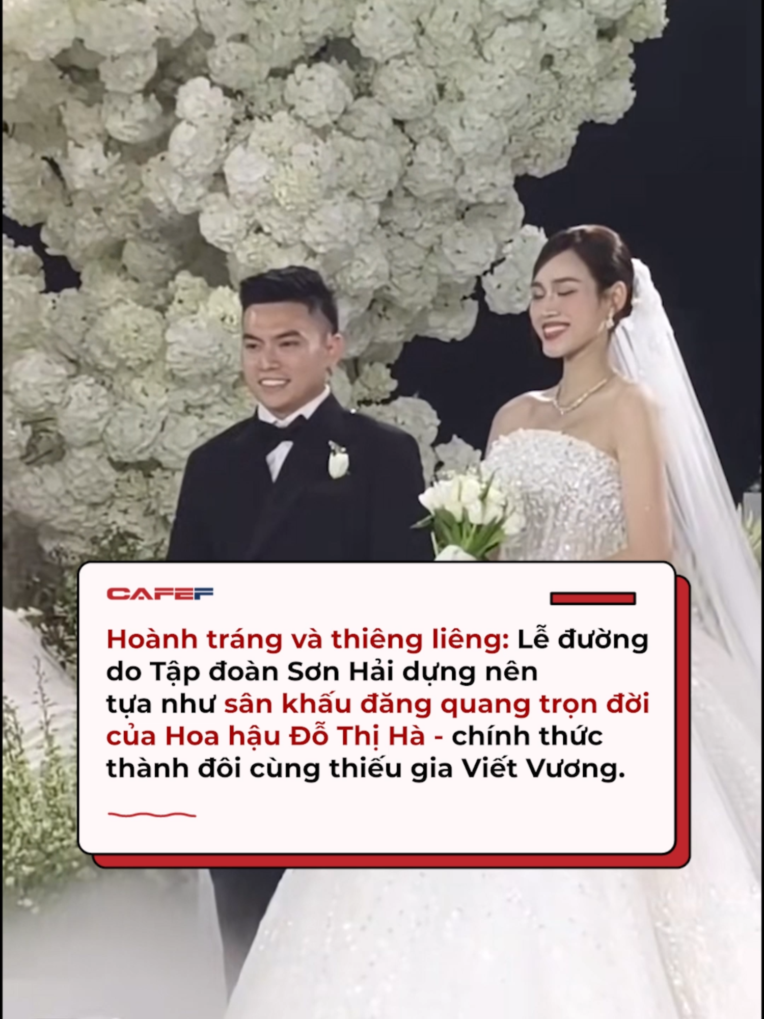 Hoàng tráng và thiêng liêng: Lễ đường Tập đoàn Sơn Hải dựng lên như sân khấu đăng quang trọn đời của hoa hậu Đỗ Thị Hà, chính thức thành đôi với thiếu gia Viết Vương #Cafef #Amm
