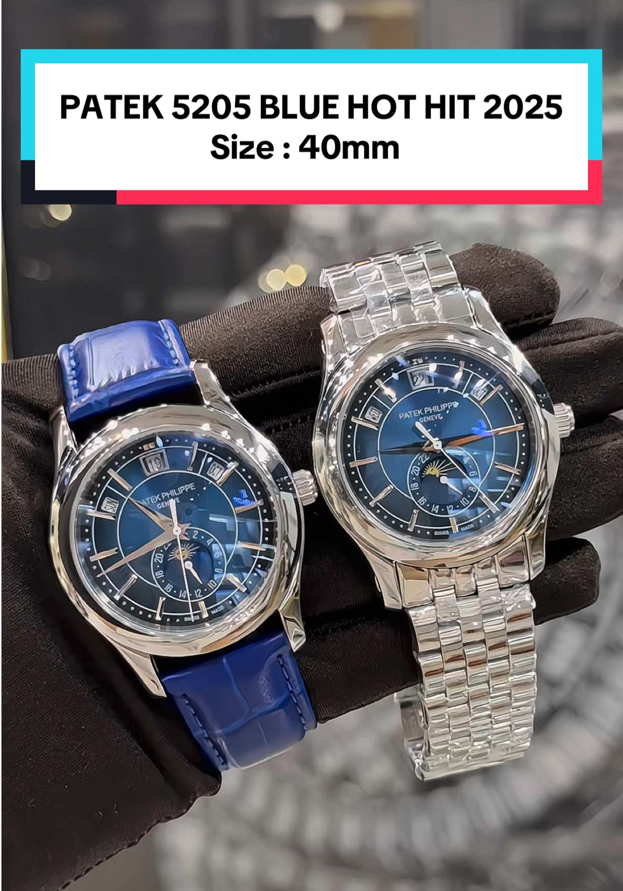 Patek 5205 Blue Tiếp Tục Cập Bến Dây Thép Và Dây Da Phục Vụ Khách Yêu🔥 Size : 40mm #xuhuong #37watchluxury #asrm #fyb #viral 