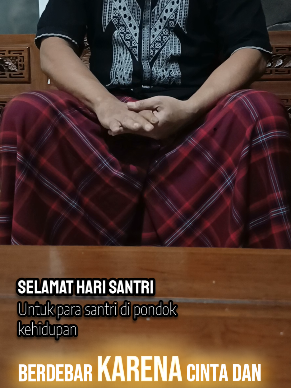 Selamat hari santri, untuk para santri di pondok kehidupan  #story #kisah #motivasi #inspirasi #cerita 