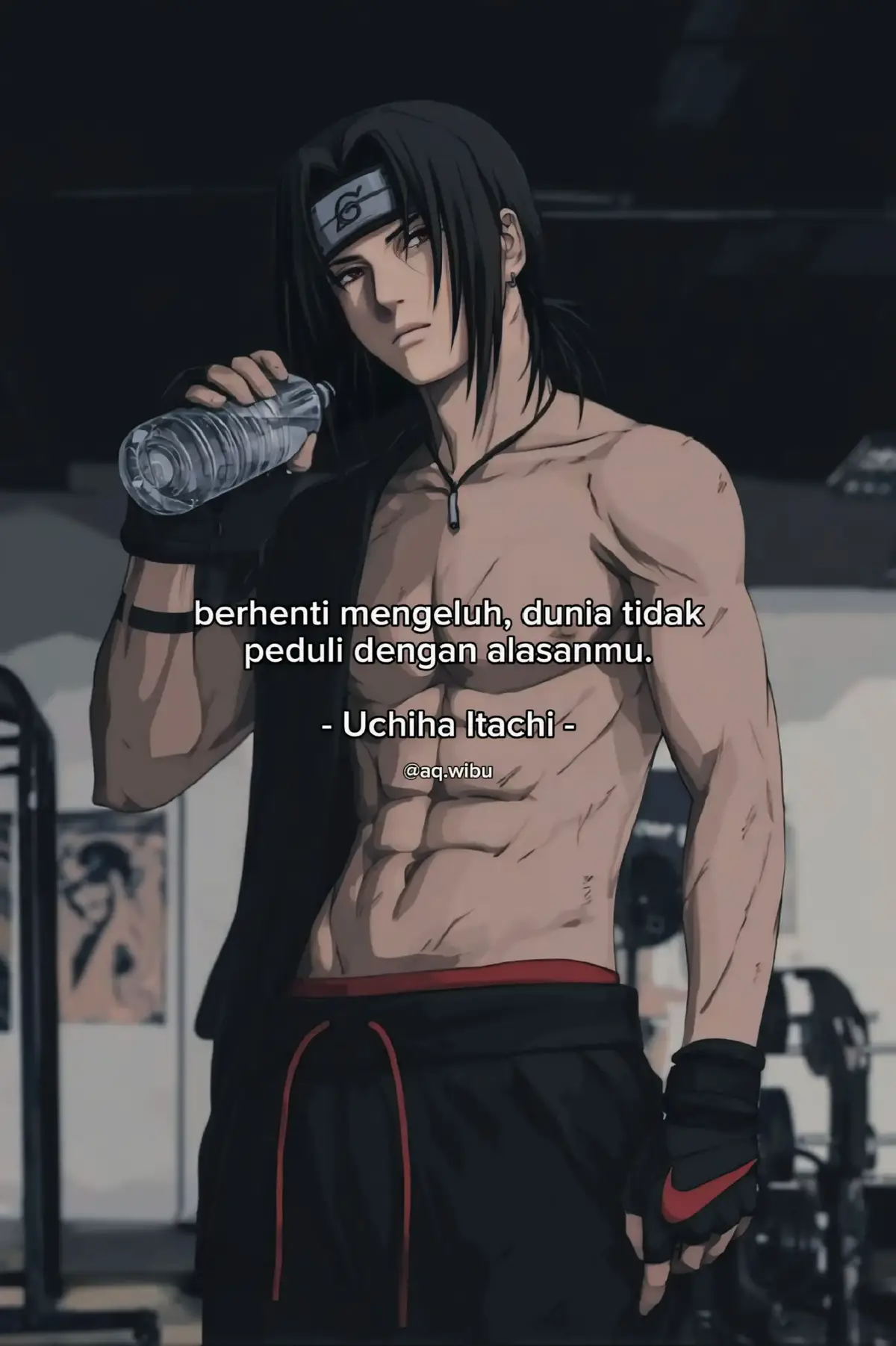berhenti mengeluh, dunia tidak peduli dengan keluhanmu! #uchihaitachi #itachi #fyp 