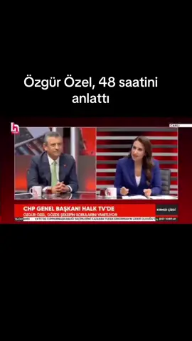 Özgür Özel, 48 saatini anlattı#özgürözel #chpgböö 