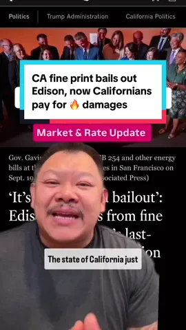 CA’s “fine print” might be an Edison bailout—here’s why: SB 254 lets SoCal Edison pass Eaton Fire costs above the state’s $21B wildfire fund onto customers through new bill charges. Lawsuits allege SCE’s equipment sparked the fire (they haven’t admitted fault). Lawmakers are also extending the existing ~$3/month wildfire surcharge 10 more years—~$9B more from ratepayers. And if new costs pop up, they can be layered on too. Fair or foul? Would you pay more to keep utilities solvent—or should shareholders eat it? Comment FAIR or FOUL 👇 and tell me why. #california #utilitybills #mortgagerates #costofliving #minh2cents
