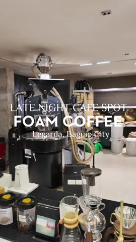 Kape hanggang hatinggabi? Foam Coffee got you.  Open ‘til 1 AM. ☕️🌙  #BaguioNights #BaguioFeels #FoamCoffee 