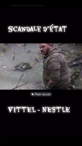 Scandale d’état 🫵🏻 🤬🤬🤬 #vittel #nestle #pourtoi 